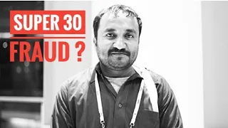 Super 30 fraud? | anand kumar super 30 exposed