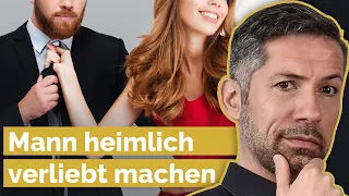 Lass IHN sich in dich verlieben (ohne um ihn zu kämpfen!)