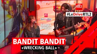 Bandit Bandit interprète "Wrecking Ball" dans #LeDriveRTL2 (17/05/23)