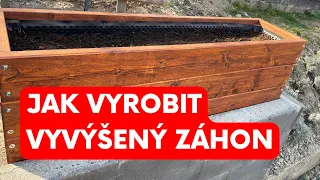 Jak vyrobit VYVÝŠENÝ ZÁHON