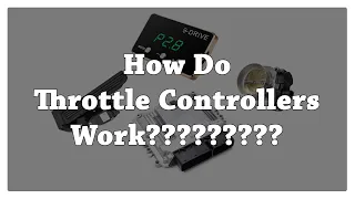 How Throttle Controllers Work and Why You Want One for Your Car