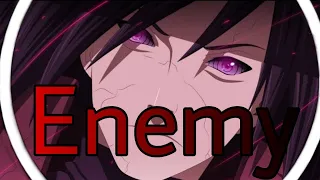 Nightcore-Enemy (Tommee Profitt Feat. Beacon Light & Sam Tinnesz ) Lyrics