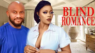 BLIND ROMANCE//NEWLY RELEASED 2023 NOLLYWOOD MOVIES//EVE ESIN,YUL EDOCHIE TRENDING NOLLYWOOD MOVIE
