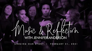 Music & Reflection | February 21, 2021 Worship