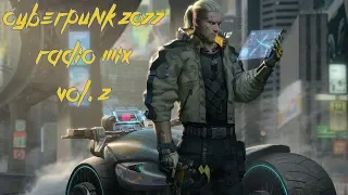 Cyberpunk 2077 Radio Mix Vol. 2 | Retro Electro/Darksynth/Synthwave