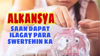 SAAN DAPAT ILAGAY ANG ALKANSYA PARA SWERTEHIN | GIO AND GWEN LUCK AND MONEY CHANNEL