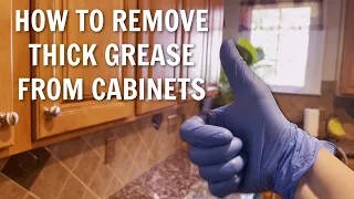 How to Remove Thick Grease from Kitchen Cabinets - When Everything Else Fails