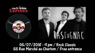 Rastignac 'Osez Josephine' (BASHUNG cover) @ Rock Classic - 05/07/2018