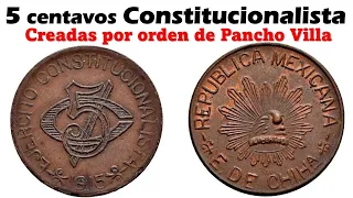 Moneda 5 Centavos Ejército Constitucionalista. La moneda ordenada por Pancho Villa