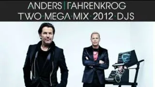 Anders | Fahrenkrog - Two-Mega-Mix-2012-DJS-Radio-Remix