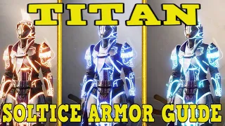 DESTINY 2 | Fast & Easy Solstice Armor Guide for Titans!!! (Solstice of Heroes 2021)