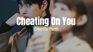 Charlie Puth - Cheating On You 'speed up' (Lyrics Terjemahan)