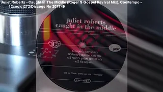 Juliet Roberts - Caught In The Middle (Roger S Gospel Revival Mix) (1993)