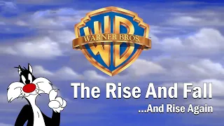 Warner Bros. - The Rise and Fall...And Rise Again