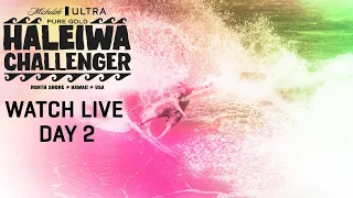 WATCH LIVE Michelob ULTRA Pure Gold Haleiwa Challenger Day 2