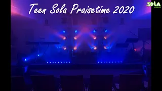 Praisetime | Teen Sola | 2020