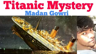 Titanic Mystery | Tamil | Madan Gowri | MG