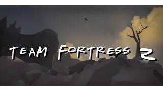 Team Fortress 2 Intro (Friends style)