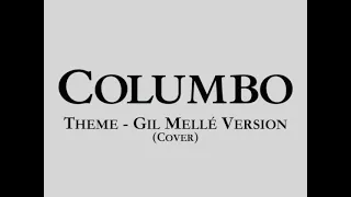 Gil Mellé - Columbo Theme (Cover)