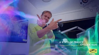 A State of Trance Episode 1035 - Armin van Buuren (@astateoftrance )