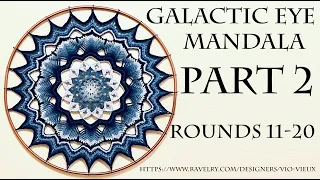 GALACTIC EYE crochet mandala CAL, part 2