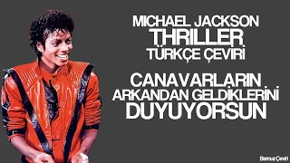 Michael Jackson - Thriller - Türkçe Çeviri