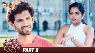 Anaganaga O Prema Katha Latest Telugu Full Movie 4K | Viraj Ashwin | Riddhi Kumar | Part 8