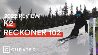 2022 K2 Reckoner 102 Ski Review | Curated