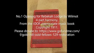 No  1   Opening Rebekah Lodge