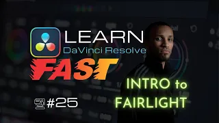Introduction to FAIRLIGHT in DaVinci Resolve - Full Course for Beginners | Audio Editing in Davinci
