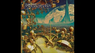 The Spacelords - Spaceflowers (Full Album 2020)