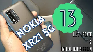 Nokia XR21 5G Android 13 : Live Update