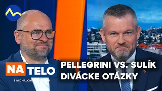 Pellegrini vs. Sulík - divácke otázky | Na telo