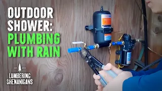 Plumbing with Rainwater: Off Grid Shower Build - Part 3 (Update in Description)