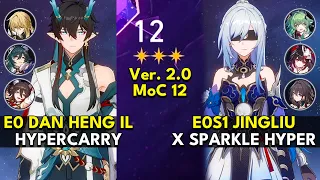 E0 Dan Heng IL Hyper & E0S1 Jingliu Hyper | Memory of Chaos Floor 12 3 Stars | Honkai: Star Rail 2.0