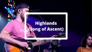 Highlands (Song of Ascent) // Hillsong I Worship Moment