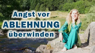 Wie Hochsensible Angst vor Ablehnung überwinden können. Psychologische Tipps