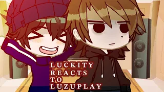 Luckity reacts to luzuplay🐝! (Short video) pt2