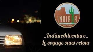 Teaser du voyage _IndianAdventure_  (en Peugeot 205 Indiana)