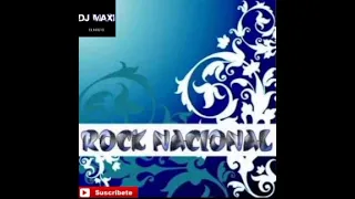 rock nacional argentino... lo mejor enganchado 🎶🎧🎼🎵 DJ MAXI EL NEGRO