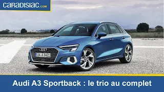 Audi A3 Sportback (2020) : le trio au complet