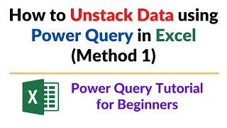 How to Unstack data using Power Query in Excel