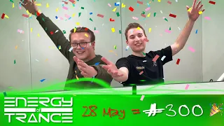 Celebrating Episode 300 of Energy of Trance - Hosted by BastiQ and co-host Max