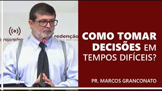 Como tomar decisões em tempos difíceis?