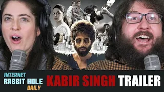 Kabir Singh – Official Trailer | Shahid Kapoor, Kiara Advani | irh daily REACTION!