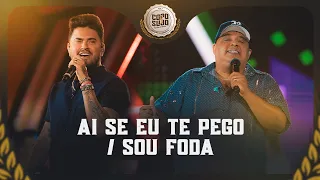 Humberto e Ronaldo - Ai se eu te pego/Sou Foda [Copo Sujo 3  Ao Vivo em Brasília ]