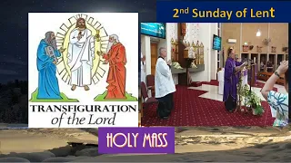 2nd Sunday of Lent I Anticipated Mass I March 13, 2022