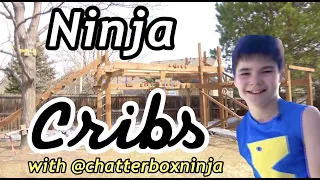 Ninja Cribs with Kaden Forsha "The Chatterbox Ninja"