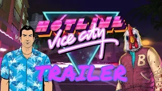 Hotline Vice City Trailer.