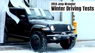 2024 Jeep Wrangler Winter Driving Tests